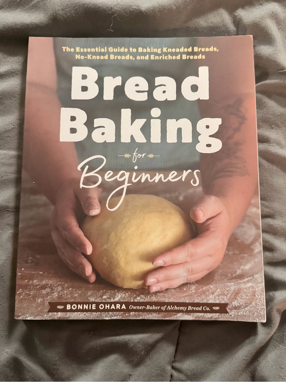 Bread Baking for Beginners by - Bonnie OHARA paperback Cover